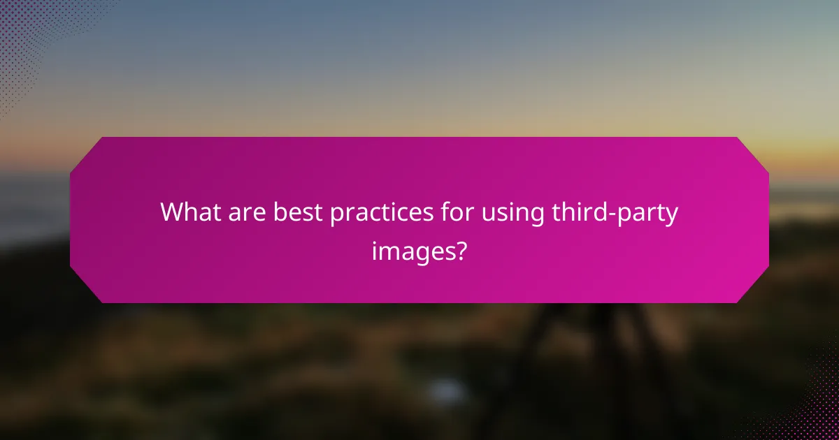 What are best practices for using third-party images?